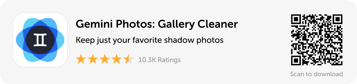 Desktop banner: Download Gemini Photos to keep just your favorite shadow photos.